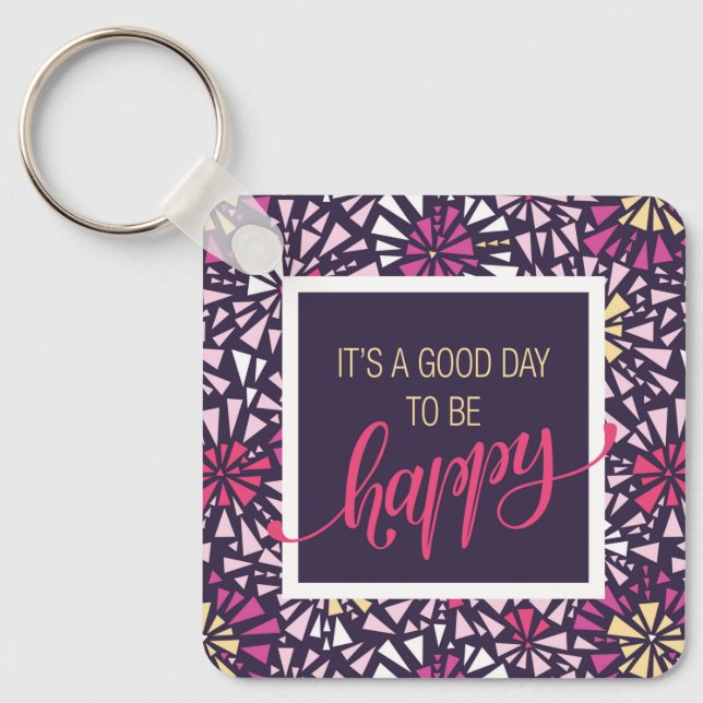 Purple It's a Good Day to Be Happy Abstract Key Ring (Front)