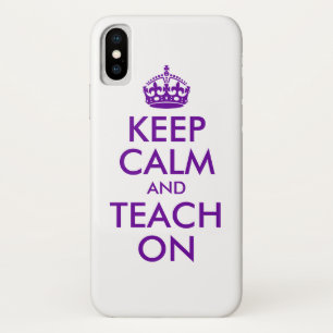 Purple Keep Calm and Teach On iPhone X Case