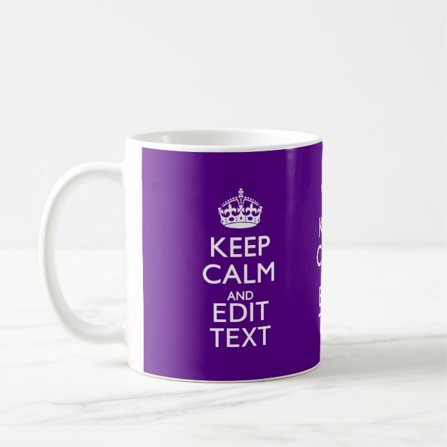 Purple Keep Calm And Your Text Easily Coffee Mug (Left)