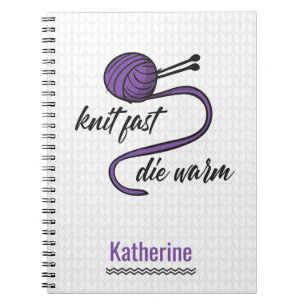 Purple Knit Fast, Die Warm Notebook