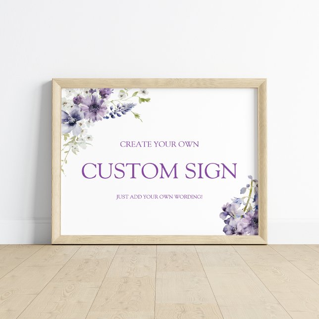 Purple + Lavender Floral Create Your Own Sign (Creator Uploaded)
