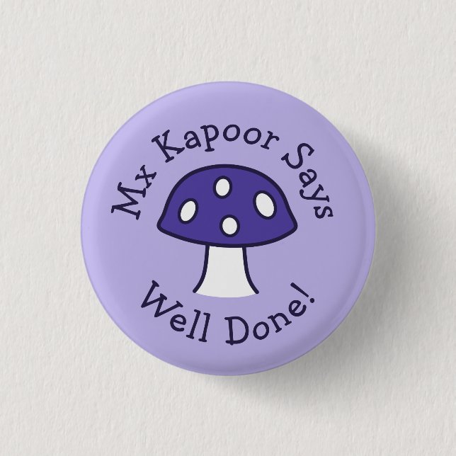 Purple Mushroom Well Done Button (Front)
