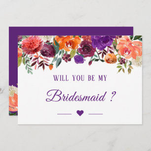 Purple Orange Red Floral Will You Be My Bridesmaid Invitation