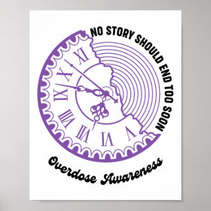 Purple Overdose Awareness No Story Should End Too Poster