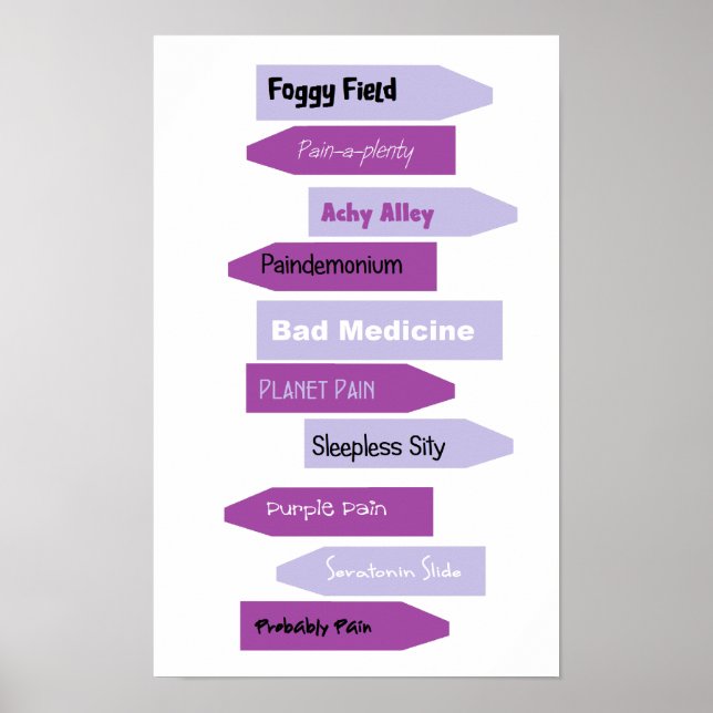 Purple Pain Signs (Front)