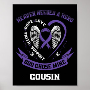 Purple Pancreatic Cancer Awareness Ribbon Cousin H Poster