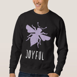 Purple Pastel Bee Joyful Motivational Be Joyful 1 Sweatshirt