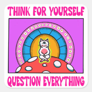 Purple Pink Think For Yourself Cat Square Sticker