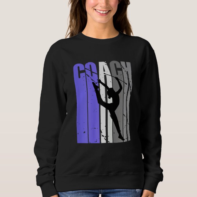 Purple Rhythmic Gymnastics Coach Instructor Teach  Sweatshirt (Front)