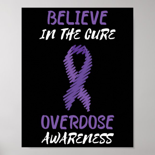 Purple Ribbon Believe In The Cure Overdose Awarene Poster (Front)