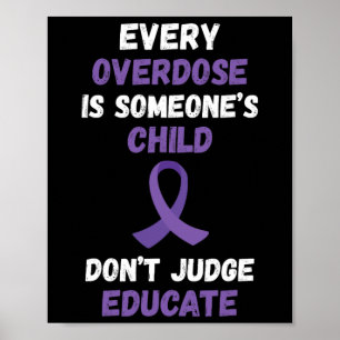 Purple Ribbon Don't Judge Educate Overdose Awarene Poster