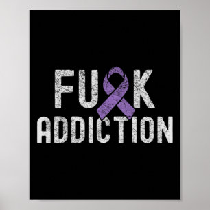 Purple Ribbon Fck Addiction Overdose Awareness 1 Poster