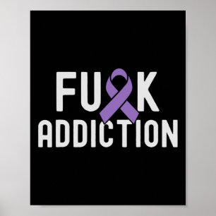 Purple Ribbon Fck Addiction Overdose Awareness 3 Poster