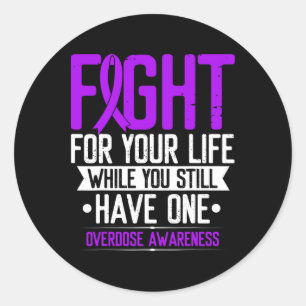 Purple Ribbon Fight For Your Life Overdose Awarene Classic Round Sticker