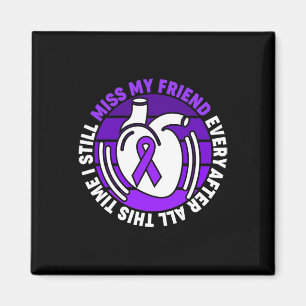 Purple Ribbon Overdose Awareness Miss My Friend Me Magnet