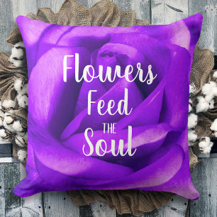Purple Rose Photo Flowers Feed The Soul Script Cushion