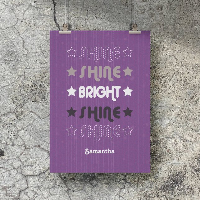 Purple Shine. Shine. Bright. Shine. Shine. Poster (Creator Uploaded)
