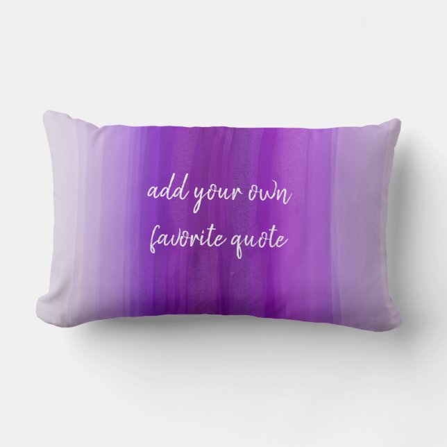 purple stripes ombre paint add your own quote lumbar cushion (Front)