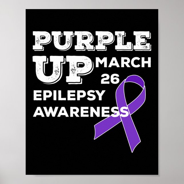 Purple Up March 26 Support Epilepsy Awareness  Poster (Front)