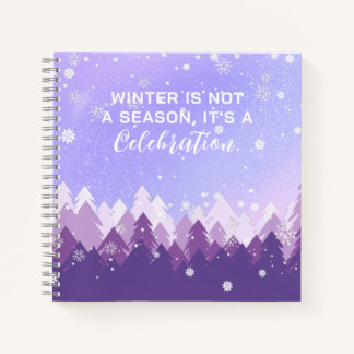 Purple White Snow Peaceful Forest Winter Quote Notebook