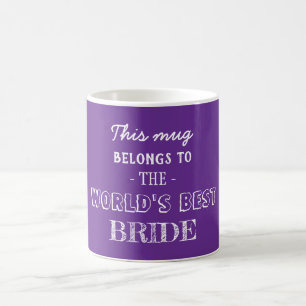 Purple World Best Gift for Bride Coffee Mug