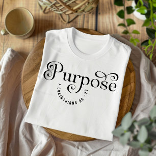 Purpose for Women and Children Christian T-Shirt