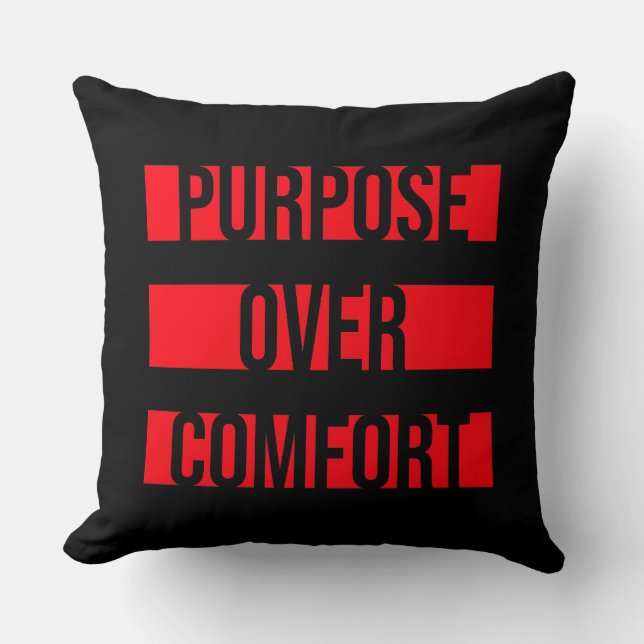 Purpose Over Comfort Motivation Mindset Growth Cushion (Front)
