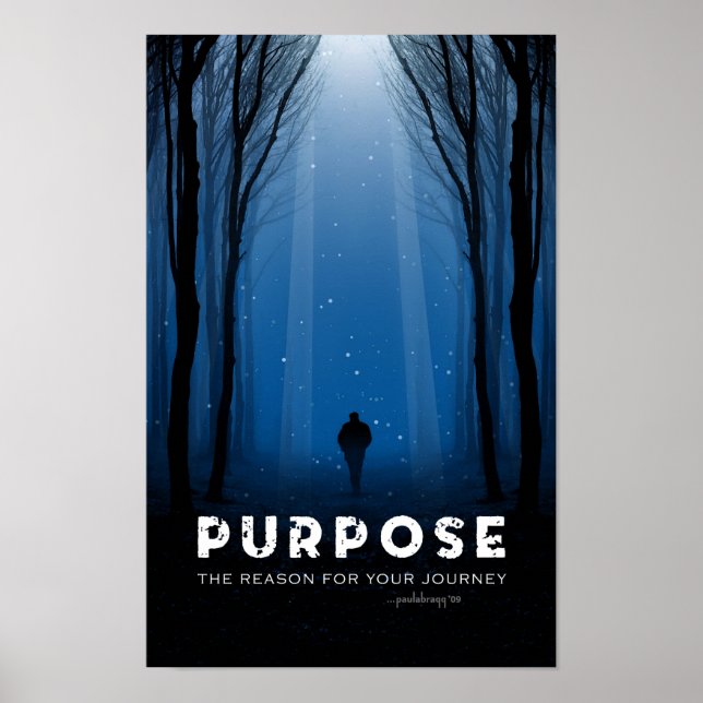 Purpose: the reason for your journey poster (Front)
