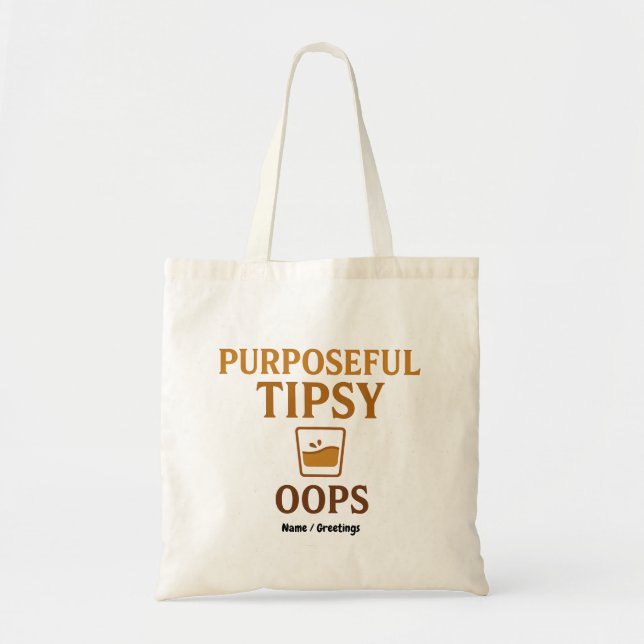 Purposeful Tipsy Oops Amber Minimal Drinking Humor Tote Bag (Front)