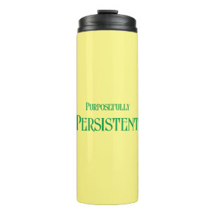 Purposefully Persistent Thermal Tumbler