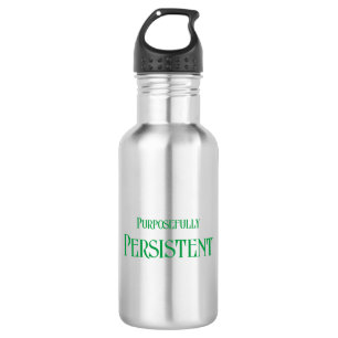 Purposefully Persistent Water Bottle