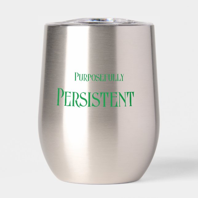 Purposefully Persistent Water Bottle (Front)