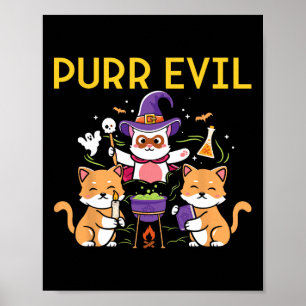 Purr Evil Halloween Cats Witches Fun Spooky Cats Poster
