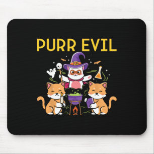 Purr Evil Halloween Cats Witches Funny spooky cats Mouse Pad