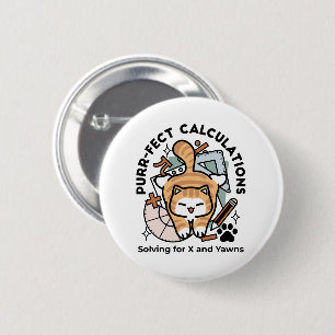 Purr-fect Calculations – Funny Math Cat Design 6 Cm Round Badge