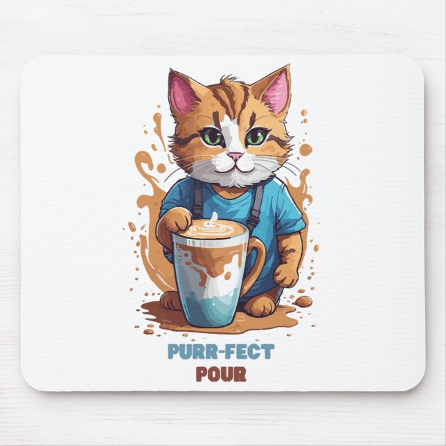 Purr-fect Pour Mouse Pad (Front)