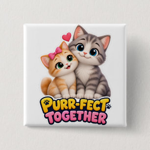 Purr-Fect Together Cute Cat Couple Love Funny 15 Cm Square Badge
