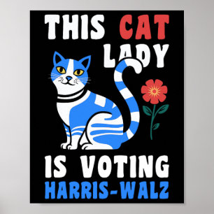 Purr-fectly Kamala This Cat Lady Is Voting Harris Poster