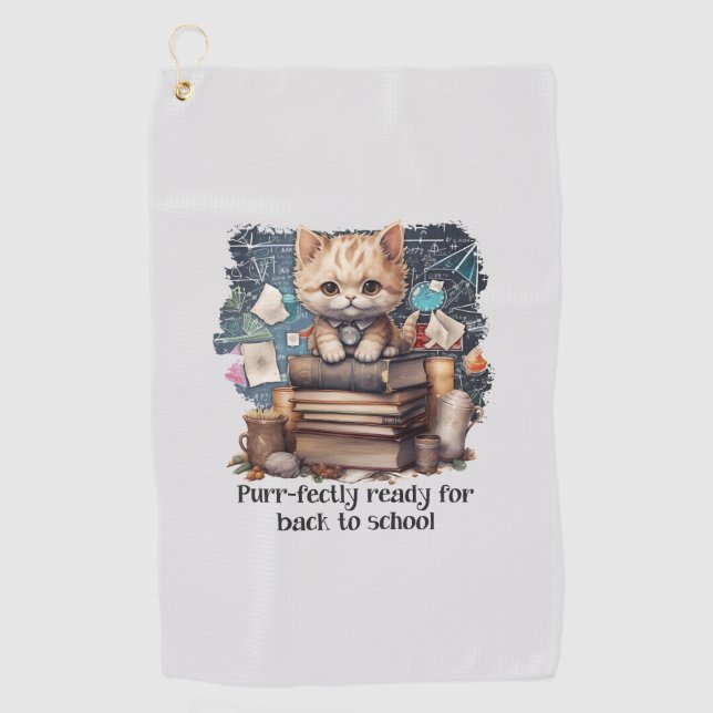 Purr-fectly Ready For Back To School Golf Towel (Front)