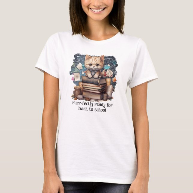 Purr-fectly Ready For Back To School T-Shirt (Front)