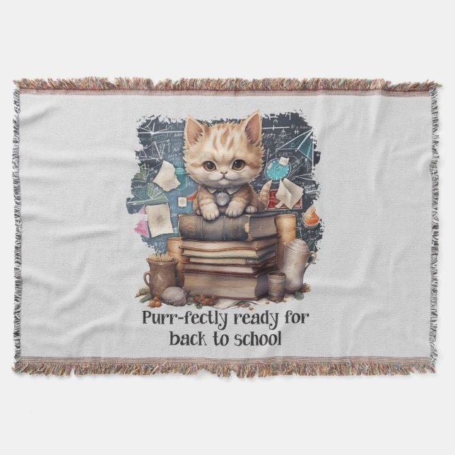 Purr-fectly Ready For Back To School Throw Blanket (Front)