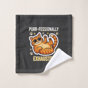 Purr-fessionally Exhausted Funny Lazy Cat T-Shirt Wash Cloth
