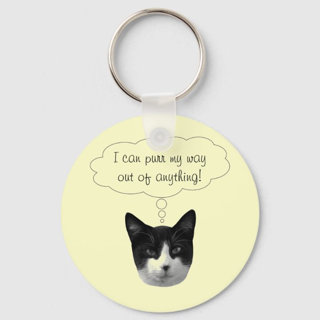Purr My Way Out of Anything Keychain (Front)