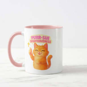 Purr-sue Righteousness - Christian Mug