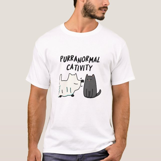 Purranormal Cativity Funny Halloween Cat Pun  T-Shirt (Front)