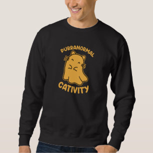 Purranormal Cativity Sweatshirt