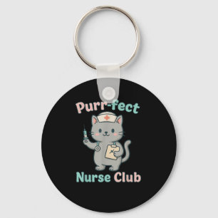Purrfect Nurse Club Cute Cat Nurse Funny Medical T Key Ring
