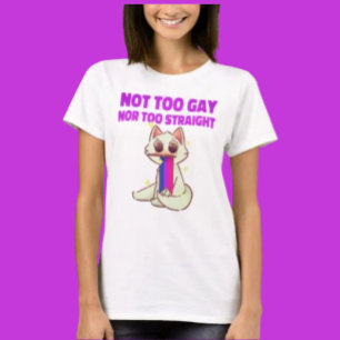 Purrfectly Bi: Not Too Gay Nor Too Straight Cat  T-Shirt