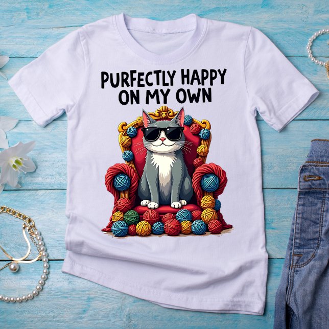 Purrfectly Happy on My Own – Confident Cat T-Shirt (Creator Uploaded)