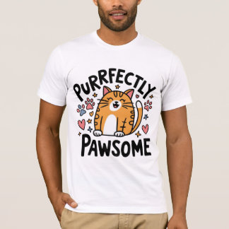 Purrfectly Pawsome T-Shirt